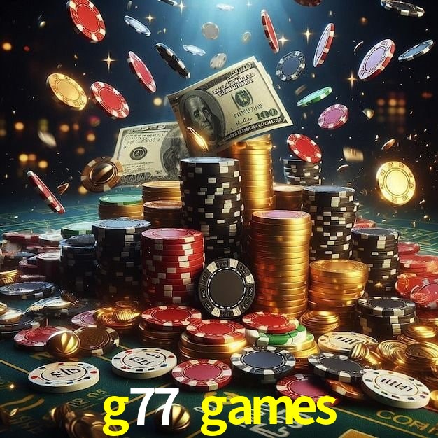 g77 games,g77 games bet
