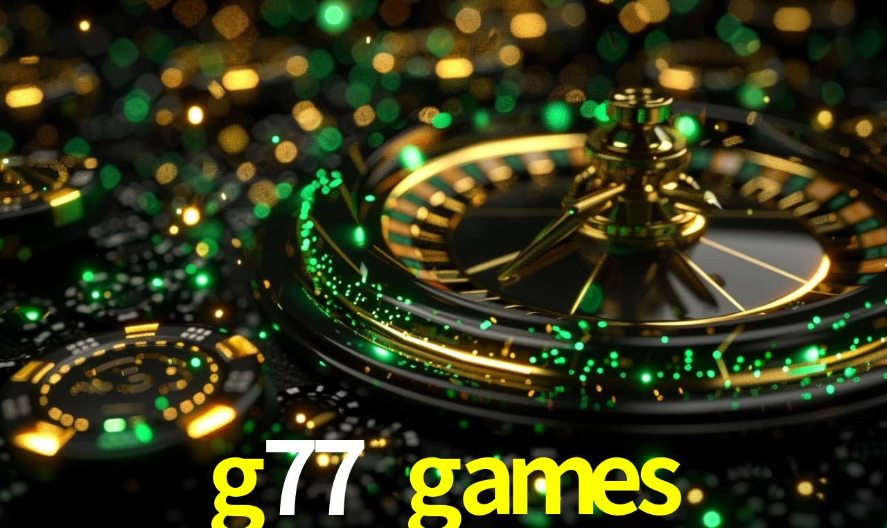 g77 games,g77 games bet