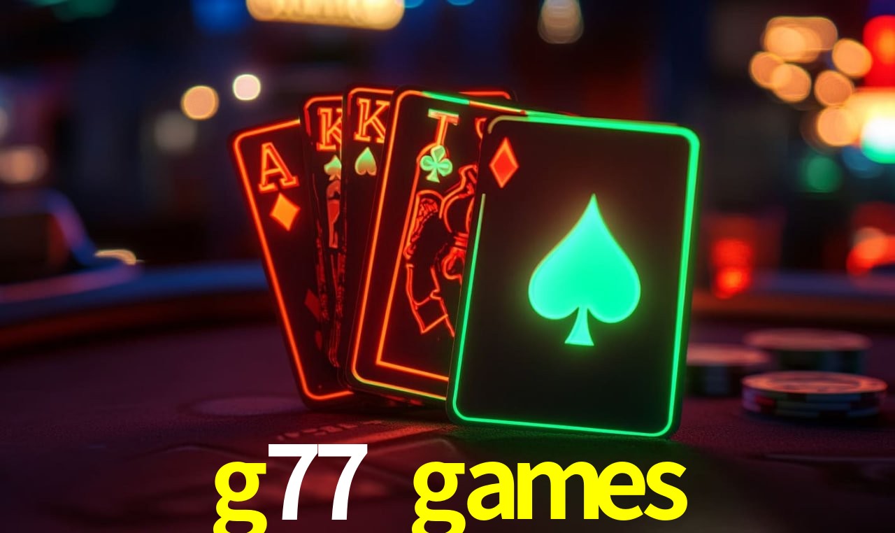 g77 games,g77 games bet
