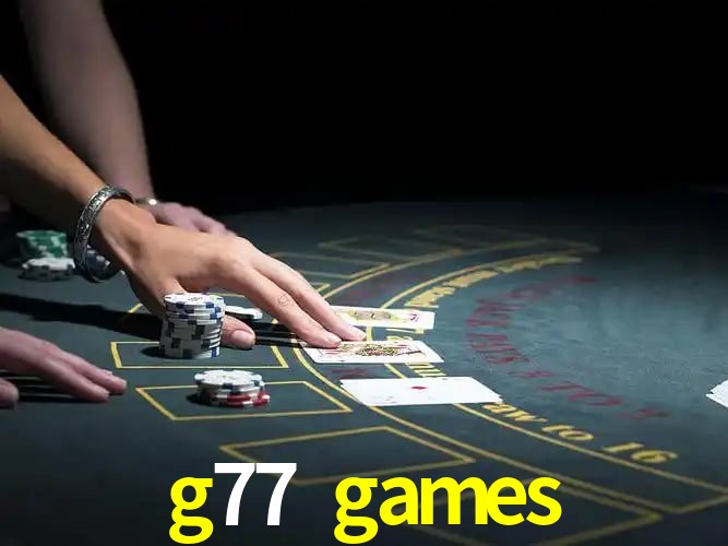 g77 games,g77 games bet